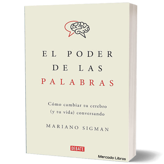 Libro El Poder De Las Palabras del autor Mariano Sigman